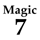 Magic7