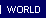 World